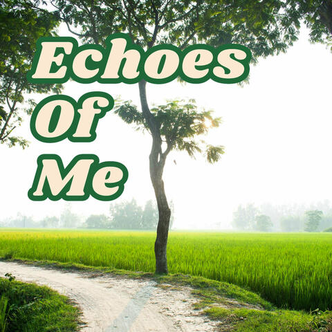 Echoes of Me (Vocals)