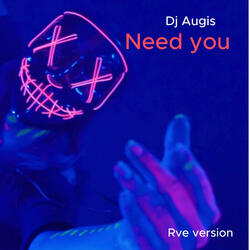 Need You Edm V