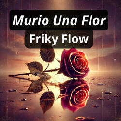 Murio Una Flor