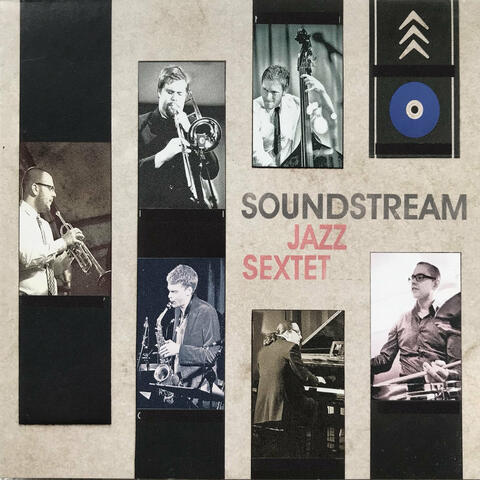 Soundstream Jazz Sextet