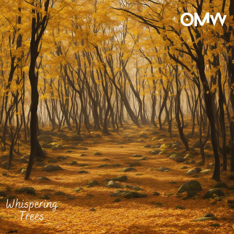 Whispering Trees