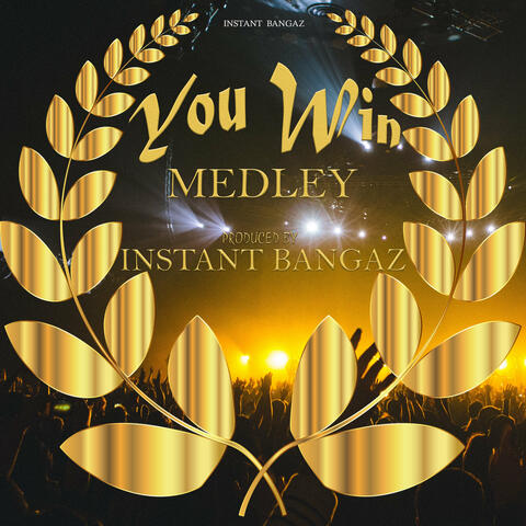 You Win Medley