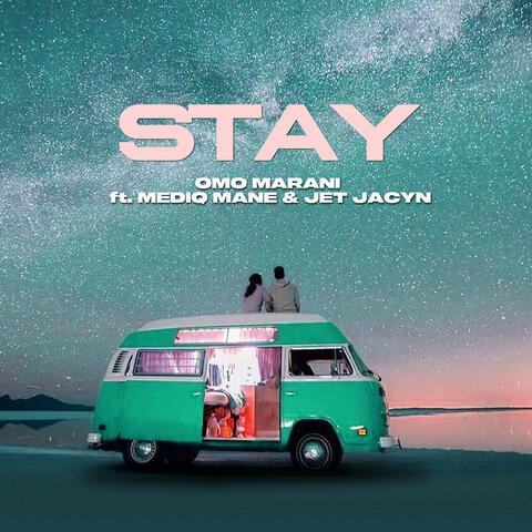 Stay