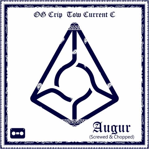 Augur (Screwed & Chopped)