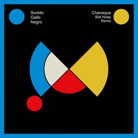 Chaneque (Bial Hclap Remix)