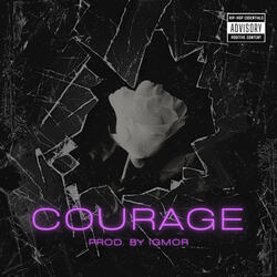 Courage