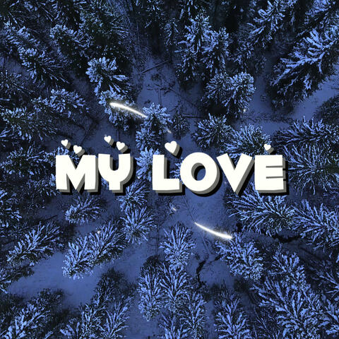 My Love