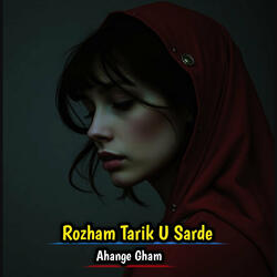 Rozham Tarik U Sarde