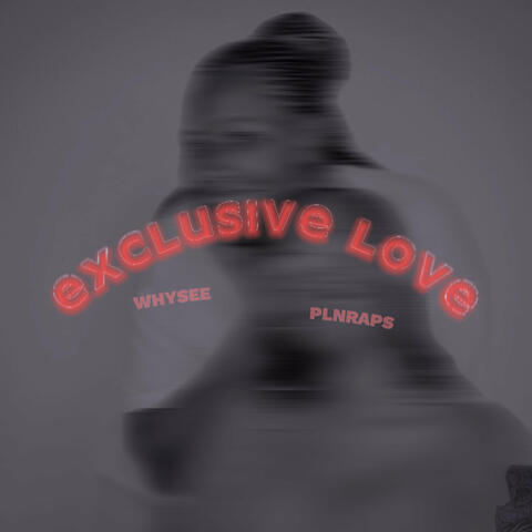Exclusive Love