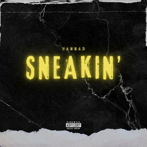Sneakin'