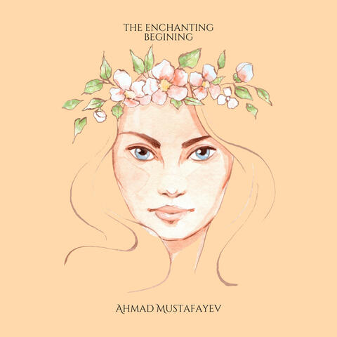 The Enchanting Begining