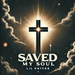 Saved My Soul
