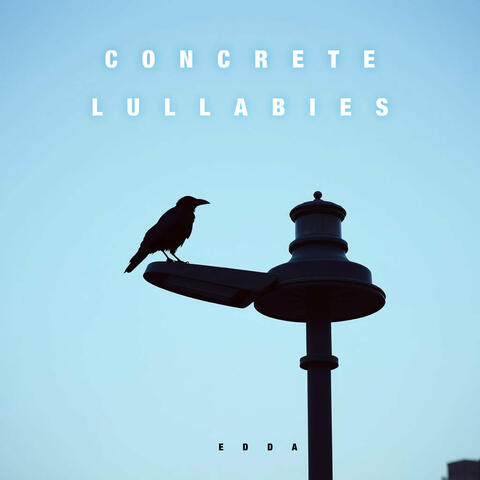 Concrete Lullabies