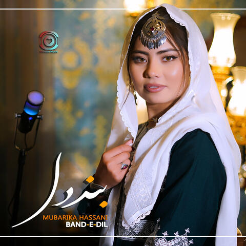 Mubarika Hassani (Band-E-Dil)