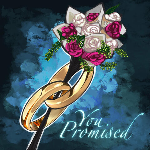 You Promised