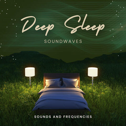 Deep Sleep Soundwaves