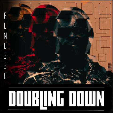 Doubling Down