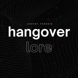Hangover Lore