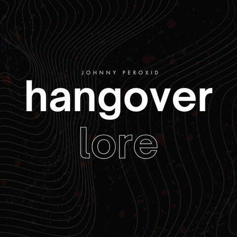 Hangover Lore