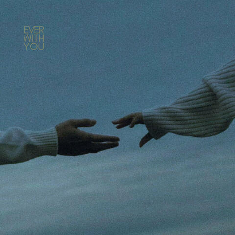 Ever with You