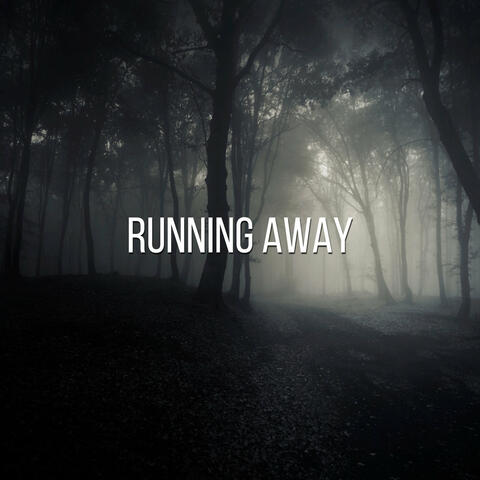 Running Away