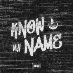 Know My Name