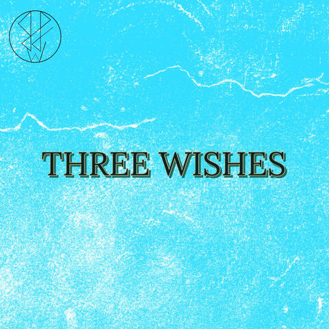 Three Wishes
