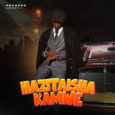 Hazitaisha Kamwe