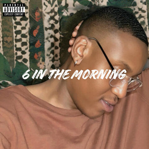 6 in the Morning