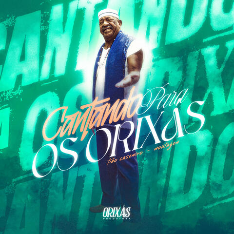 Cantando para os Orixás