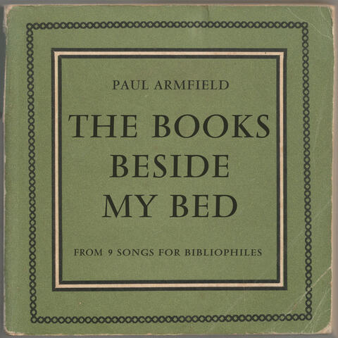 The Books Beside My Bed (From 9 Songs for Bibliophiles)