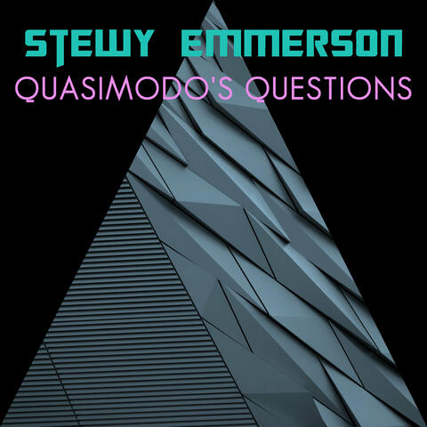 Quasimodo's Questions