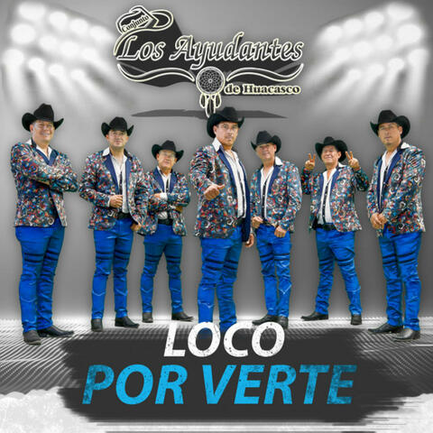 Loco por verte