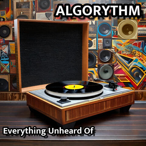 Everything Unheard Of