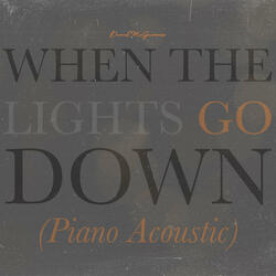 When the Lights Go Down