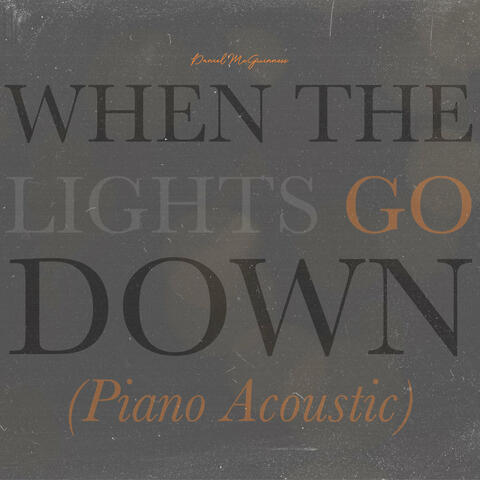 When the Lights Go Down (Piano Acoustic)