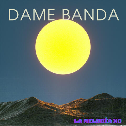 Dame banda