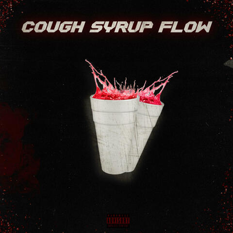 Cough Syrup Flow