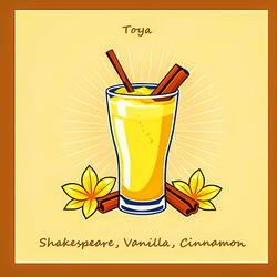 Shakespeare, Vanilla, Cinnamon