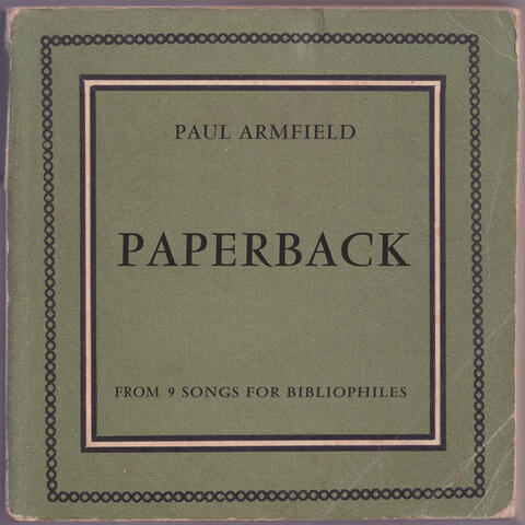 Paperback (From 9 Songs for Bibliophiles)