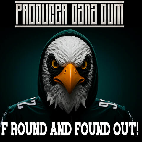 F Around and Found Out