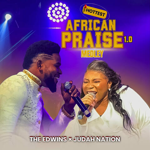 Hottest African Praise Medley