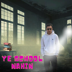 Ye School Nahin Ye Jel Hai