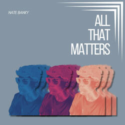All That Matters