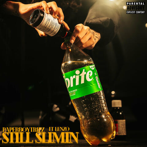 Still Slimin