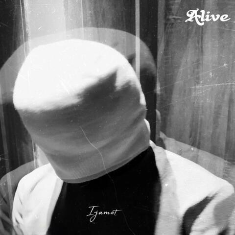 Alive