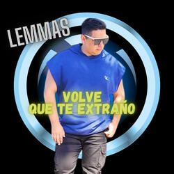 Volve que te extraño