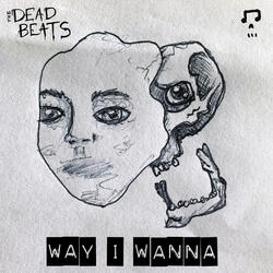 Way I Wanna