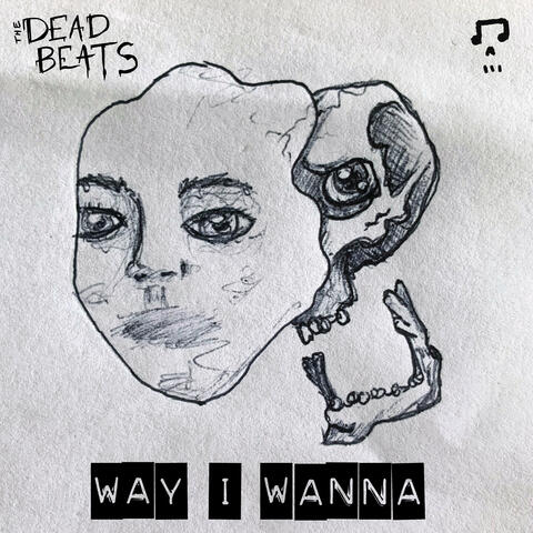 Way I Wanna