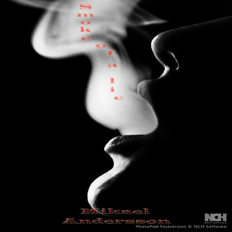 The Smoke of a Lie